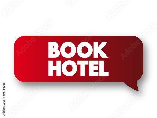Book Hotel text message bubble, concept background