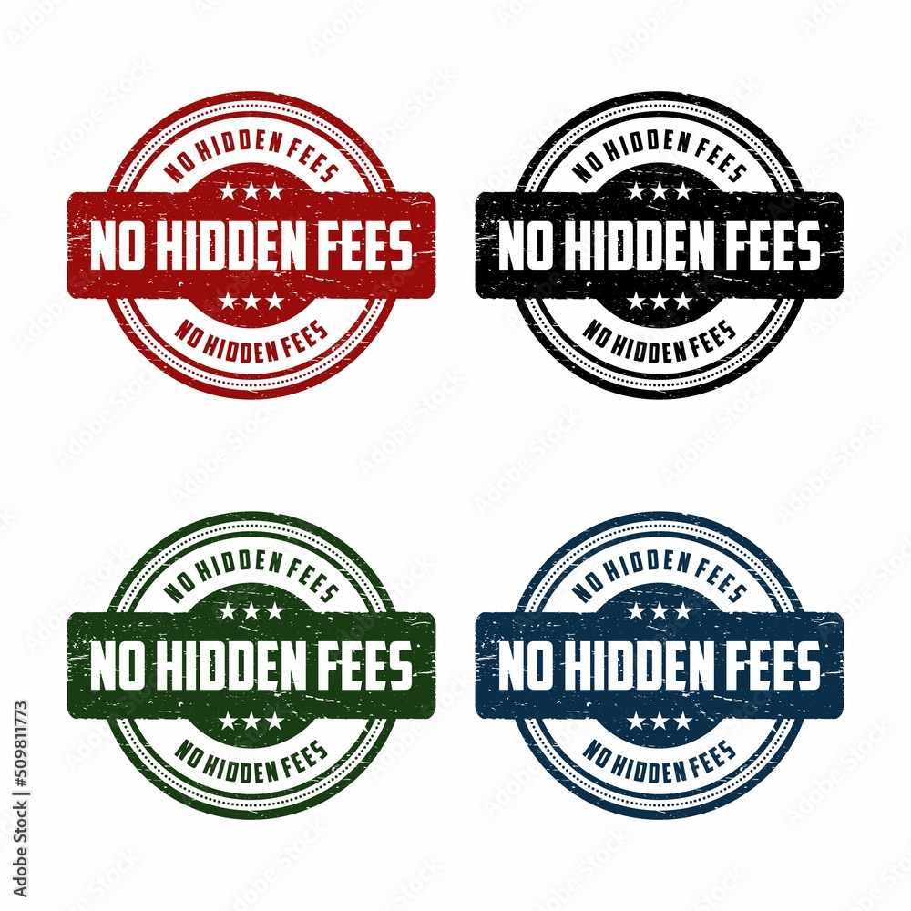 No hidden fees label or sticker on white background, vector illustration