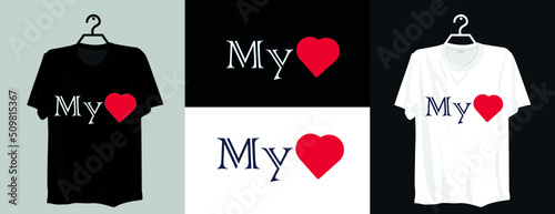 My love typography t-shirt design with editable vector