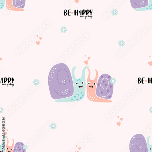 Seamless pattern with pair of snails in love with hearts on white background with flowers and words - Be happy every day. Vector illustration. For design, decor, wallpaper, textile.