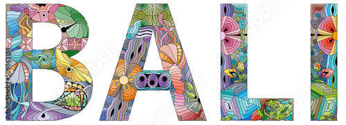 BALI in the style of abstract hand drawing. Letters with ornament