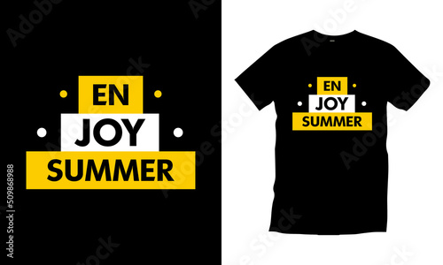 Enjoy summer typography t shirt design modern typography quotes t shirt design vector