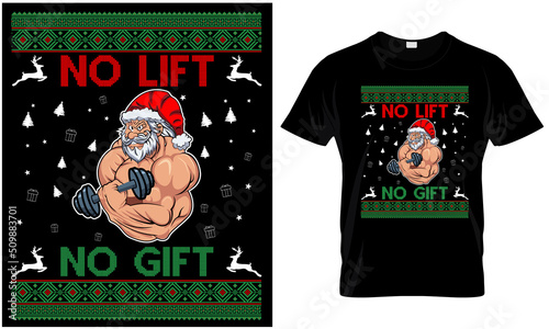 No lift no gift fitness t-shirt design.