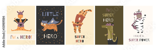 Set of nursery posters with animals heros. Little animals super heroes. Printable kids design for poster, card, postcard. 