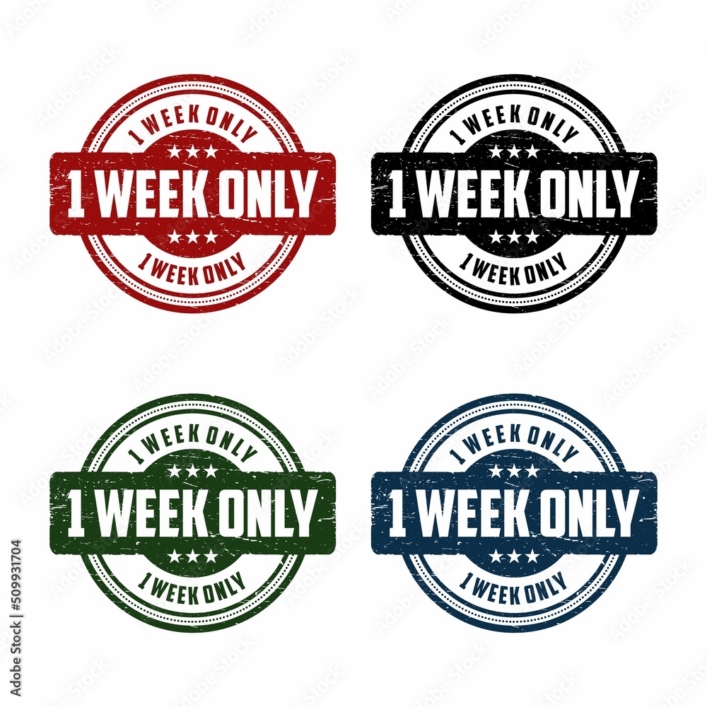 1 week only sign or stamp on white background, vector illustration