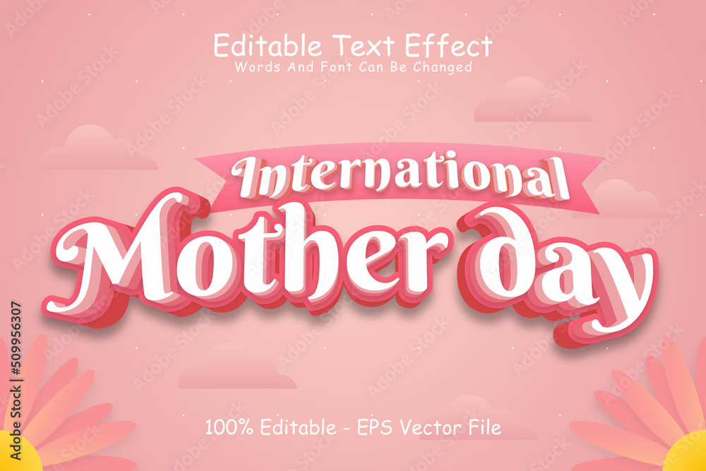 International Mother Day Editable Text Effect 3 Dimension Emboss Cartoon Style International Mother Day Editable Text Effect 3 Dimension Emboss Cartoon Style