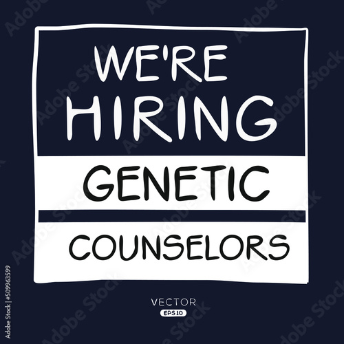 We are hiring Genetic Counselors  vector illustration.