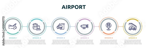 airport concept infographic design template. included hood open, train operator, loading/unloading area, airship side view, checkpoint, airport truck icons and 6 option or steps.