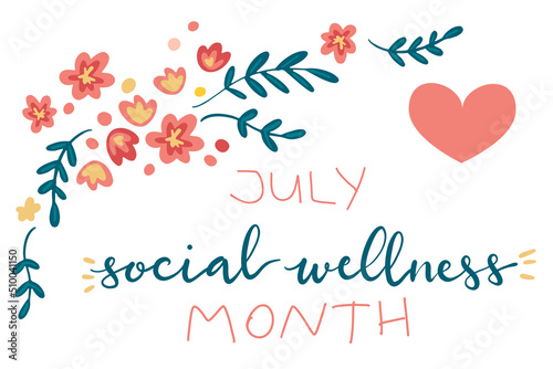 July Social Wellness Month hand lettering concept illustration design