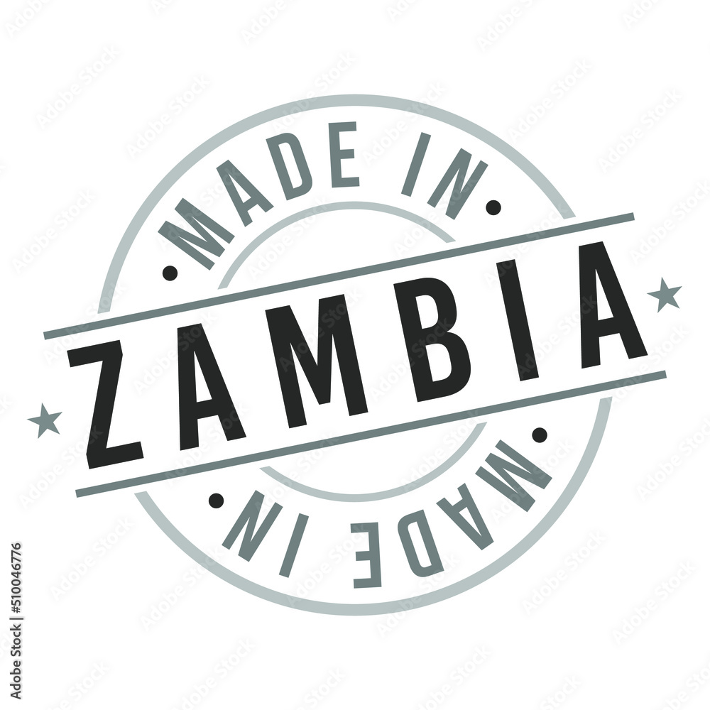 Fototapeta premium Made in Zambia Quality Original Stamp Design Vector Art Tourism Souvenir Round Badge Vector.