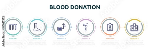 blood donation concept infographic design template. included blood sample, urticaria, tensiometer, reflex hammer, health report, body weight icons and 6 option or steps.