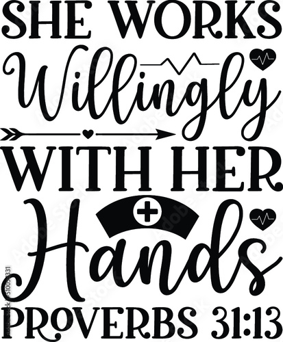 She works willingly with her hands proverbs
