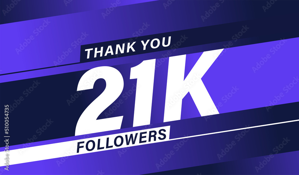 Thank you 21K followers modern banner design vectors Thank you 21K followers modern banner design vectors