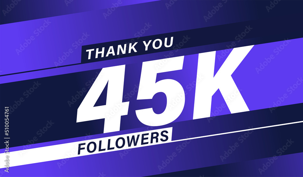 Thank you 45K followers modern banner design vectors Thank you 45K followers modern banner design vectors