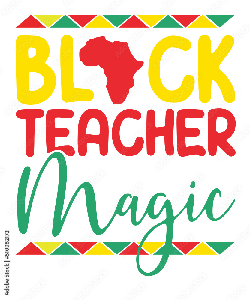 black teacher magic svg png, teacher svg, black history month svg png, Black Teacher Svg, Black Teachers Matter Svg, Black Educator Svg, blm
