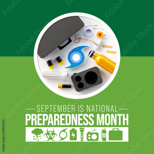 National Preparedness month (NPM) is observed each year in September to raise awareness about the importance of preparing for disasters and emergencies that could happen at any time. 3D Rendering
