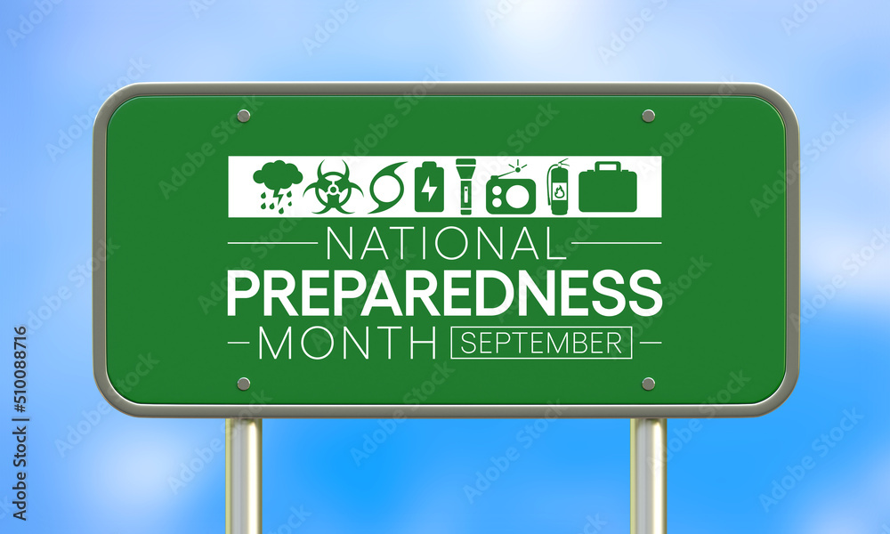 National Preparedness month (NPM) is observed each year in September to raise awareness about the importance of preparing for disasters and emergencies that could happen at any time. 3D Rendering National Preparedness month (NPM) is observed each year in September to raise awareness about the importance of preparing for disasters and emergencies that could happen at any time. 3D Rendering