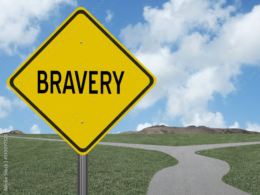 Bravery sign for courage concept. Bravery sign for courage concept.