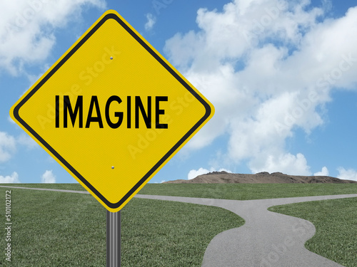 Canvas Print Imagine road sign for creative thinking concept.