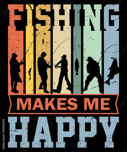 Fishing makes me happy t-shirt design | Vintage fishing t-shirt design