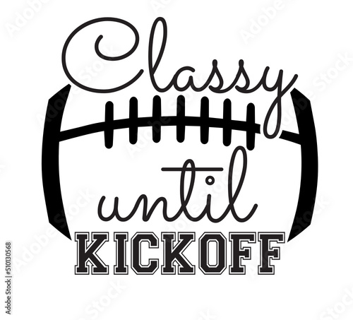 Classy until kickoff SVG PNG, Football Game Day svg, Football SVG, Football girl svg png, football leopard cheetah print svg png bundle

