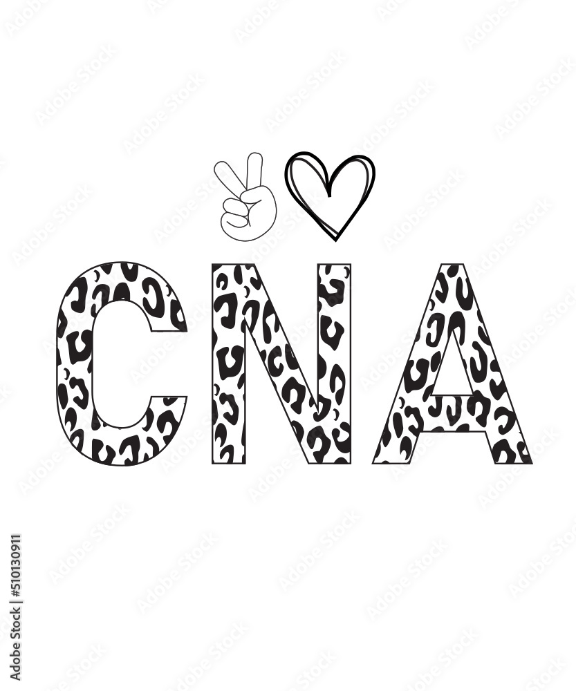 cna svg png, leopard cna svg png, peace love cna svg png, Nurse svg
