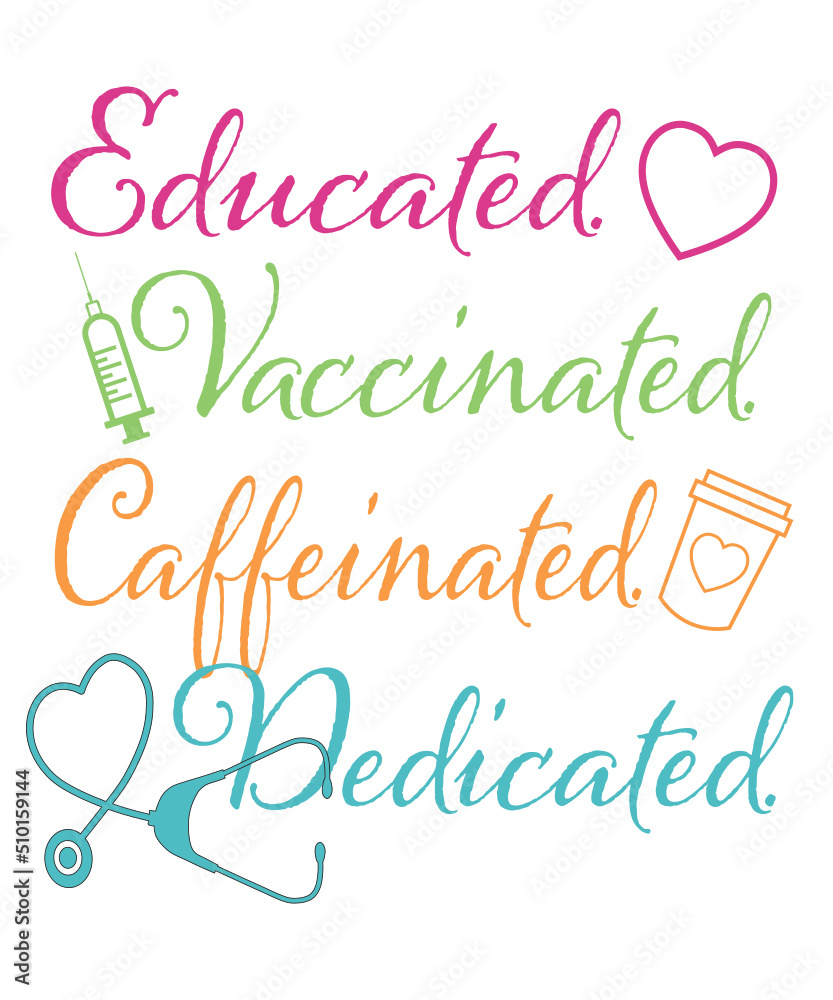 Educated Vaccinated Caffeinated Dedicated, teacher svg, nurse svg, vaccinated svg, quarantine svg, VACCINE SVG, coffee svg, teach svg bundle
