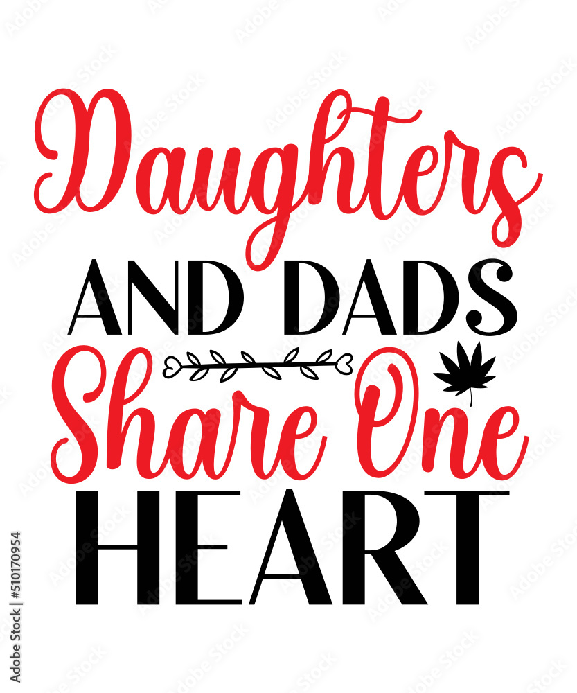 Fototapeta premium Father's Day SVG, Bundle, Dad SVG, Daddy, Best Dad, Whiskey Label, Happy Fathers Day, Sublimation, Cut File Cricut, Silhouette, Cameo,Father's Day SVG Bundle, Cut Files