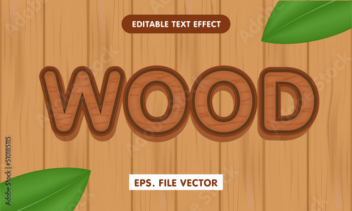 Wood theme editable text effect
