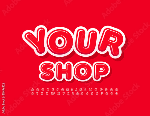 Vector bright template Your Shop. Red glossy Font, Modern Alphabet Letters and Numbers set