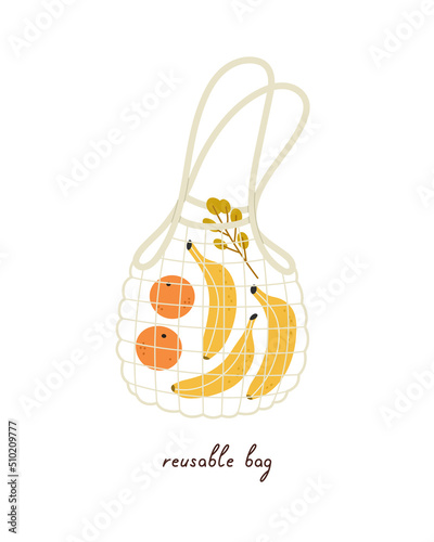Zero waste reusable mesh bag with bananas, oranges eucalyptus branch, and lettering. Hand-drawn ecological lifestyle flat vector illustration isolated on white.