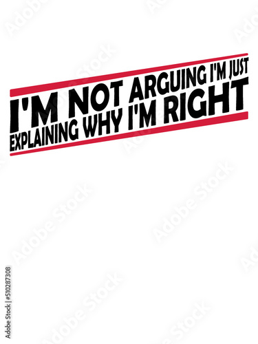 I'm not arguing Spruch 