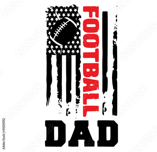 Football Dad svg png, football daddy svg png, Football father svg, Football png SVG, football dad flag svg, dad svg png, Football Dad Shirt
