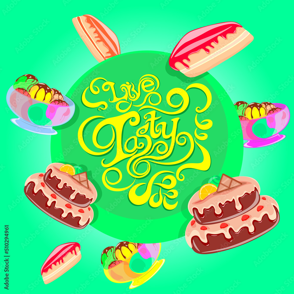 A luminary that gives the light of sweet delight, vector illustration on colored background, lettering, cake, cheese-cake, ice-cream A luminary that gives the light of sweet delight, vector illustration on colored background, lettering, cake, cheese-cake, ice-cream