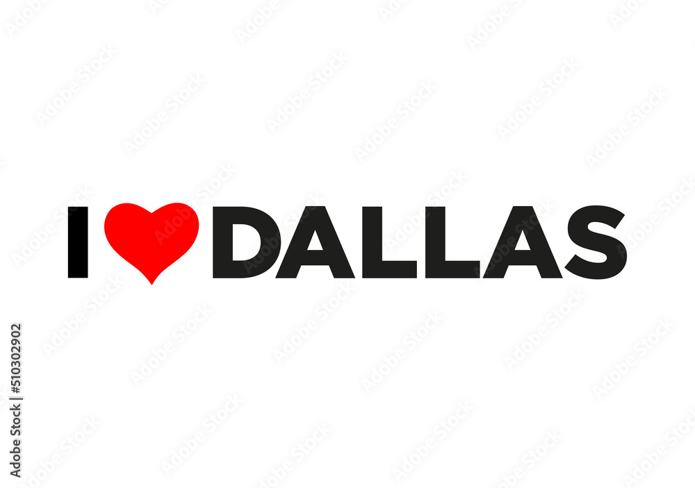 I Love Dallas typography with red heart. Love Dallas lettering.