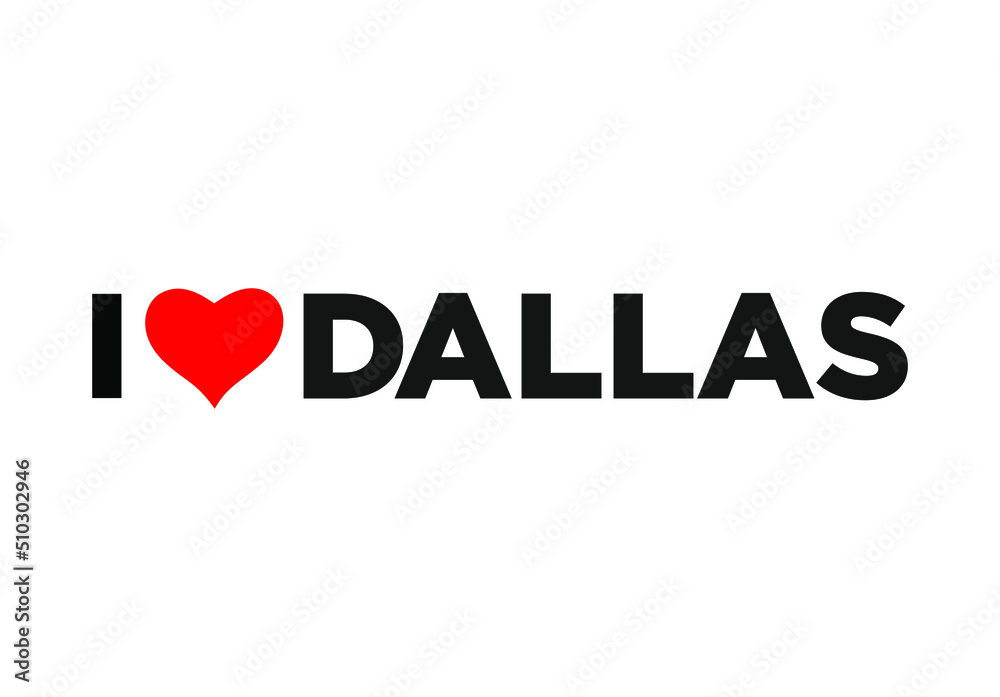 I Love Dallas typography with red heart. Love Dallas lettering.