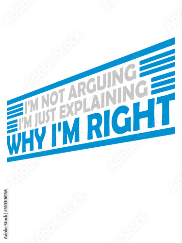 I'm not arguing Spruch 