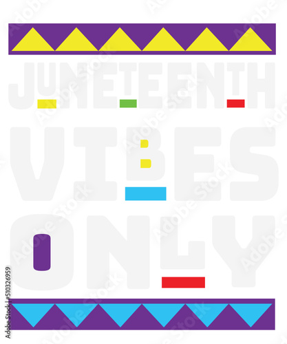 juneteenth vibes only svg, juneteenth svg, black history svg, juneteenth png, african american svg, Juneteenth Vibes Melanin SVG, blm svg
