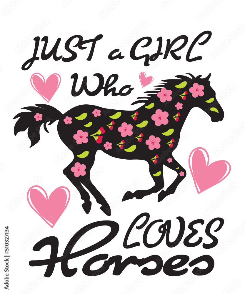 just a girl who loves horses SVG, horse svg, horses svg, horse girl svg