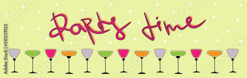 Vector banner with lettering Party time and elegant textured wineglasses. Design for web.