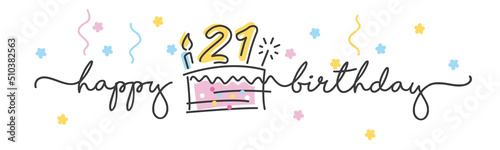 21st Birthday handwritten typography lettering Greeting card with colorful big cake, number, candle and confetti photo