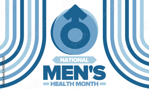 National Men s Health Month in June. Celebrated in United States. Educational program that teaches you how to work on your body. Healthy eating  exercise and disease prevention. Medical vector poster