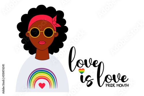 LGBT Pride Month. love is love. Dark-skinned beautiful ethnic lesbian girl in black glasses and with rainbow. LGBTQ pride flag in rainbow colors. Human rights and tolerance. Vector illustration.