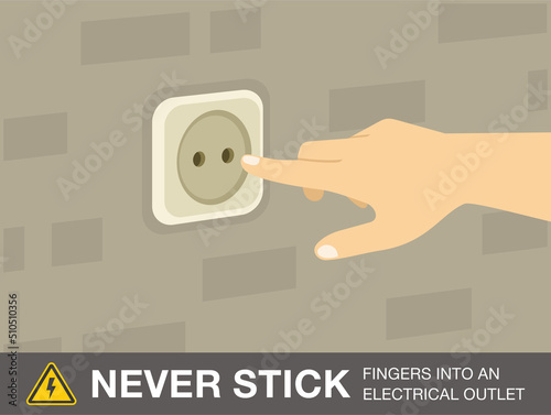 Electrical safety rules and tips. Never stick fingers into an electrical outlet. Stay safe with electricity. Flat vector illustration template.
