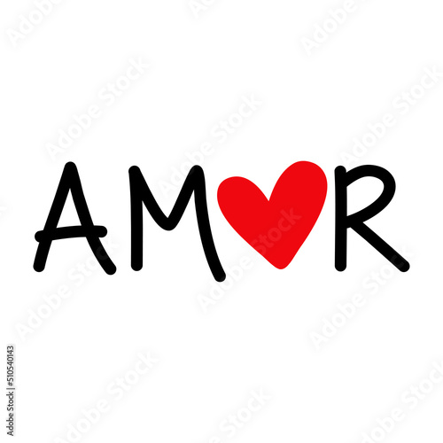Banner con texto manuscrito Amor en español. Logo para día de san Valentín. Vector con fuente color negro y corazón color rojo. 