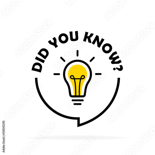 Did you know circle message bubble with light bulb emblem. Banner design for business and advertising. Vector illustration