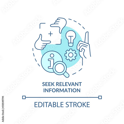Seek relevant information turquoise concept icon. Useful knowledge. Learning abstract idea thin line illustration. Isolated outline drawing. Editable stroke. Arial, Myriad Pro-Bold fonts used