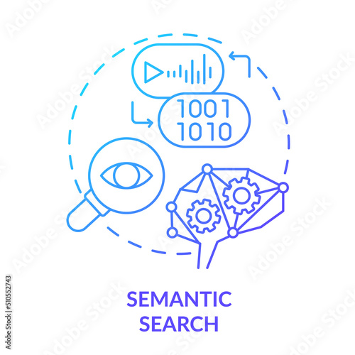Semantic search blue gradient concept icon. Relevant and appropriate results. Search engine optimization abstract idea thin line illustration. Isolated outline drawing. Myriad Pro-Bold font used