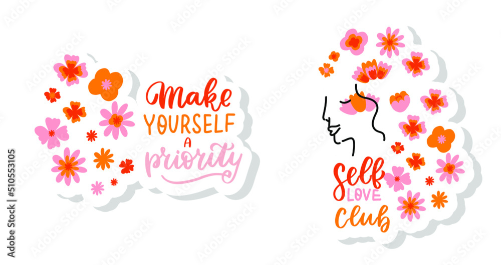 Obraz premium Make yourself a priority. Flowers feminine mental health design. Naive groovy retro flowers hairs with woman face line art. Psychology awareness handwritten positive self-care inspirational quote.