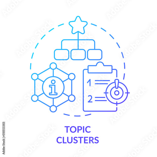 Topic clusters blue gradient concept icon. Website structure and organization. Advanced SEO technique abstract idea thin line illustration. Isolated outline drawing. Myriad Pro-Bold font used